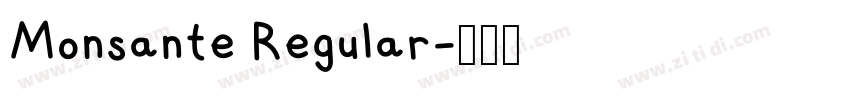 Monsante Regular字体转换